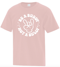 Load image into Gallery viewer, BE A BUDDY TEE