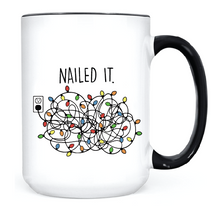 Load image into Gallery viewer, Nailed It. • MUG