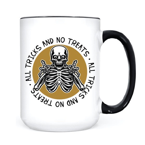 All Tricks No Treats  •  MUG