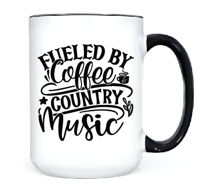 Fueled by Coffee and Country Music •  MUG