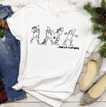 Load image into Gallery viewer, Grinch - That&#39;s It I&#39;m Not Going  • Tee
