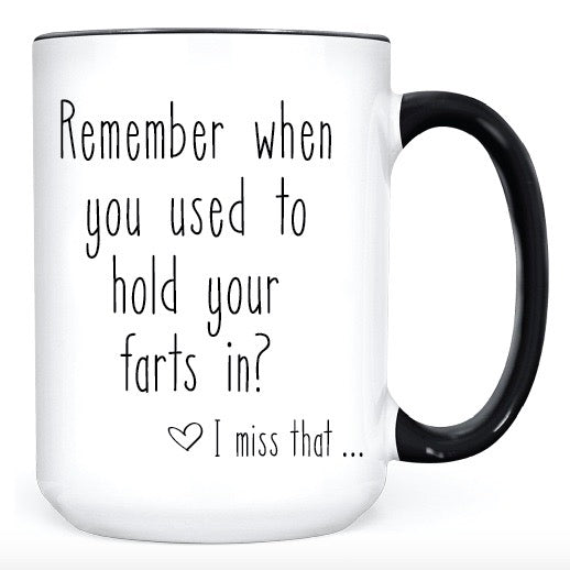 Remember When •  MUG