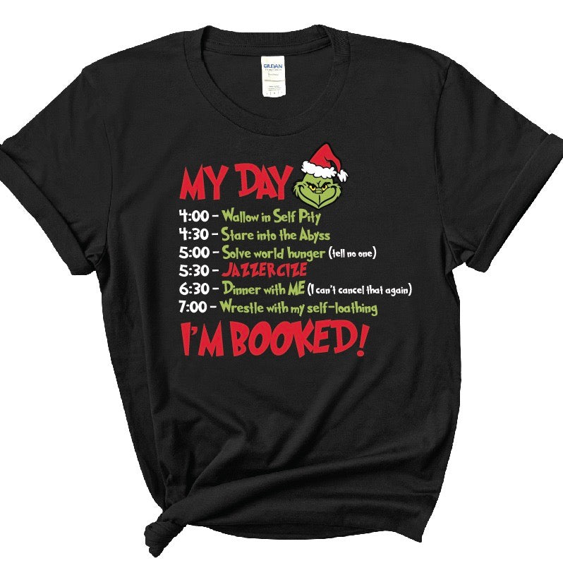 My Day Grinch • Tee