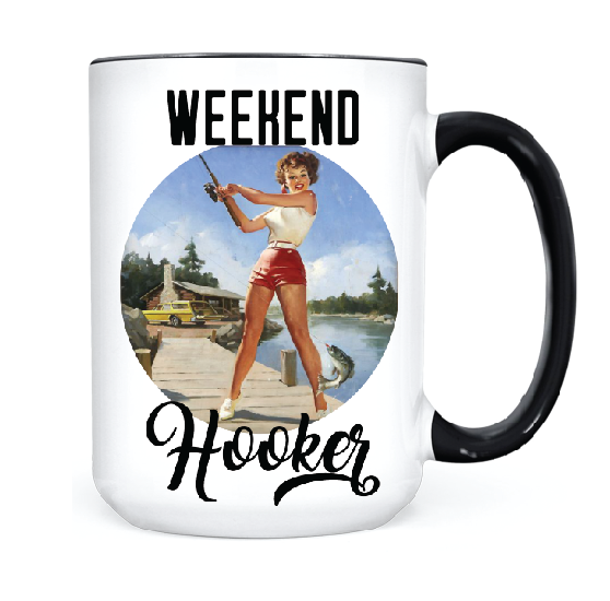 Weekend Hooker  •  MUG